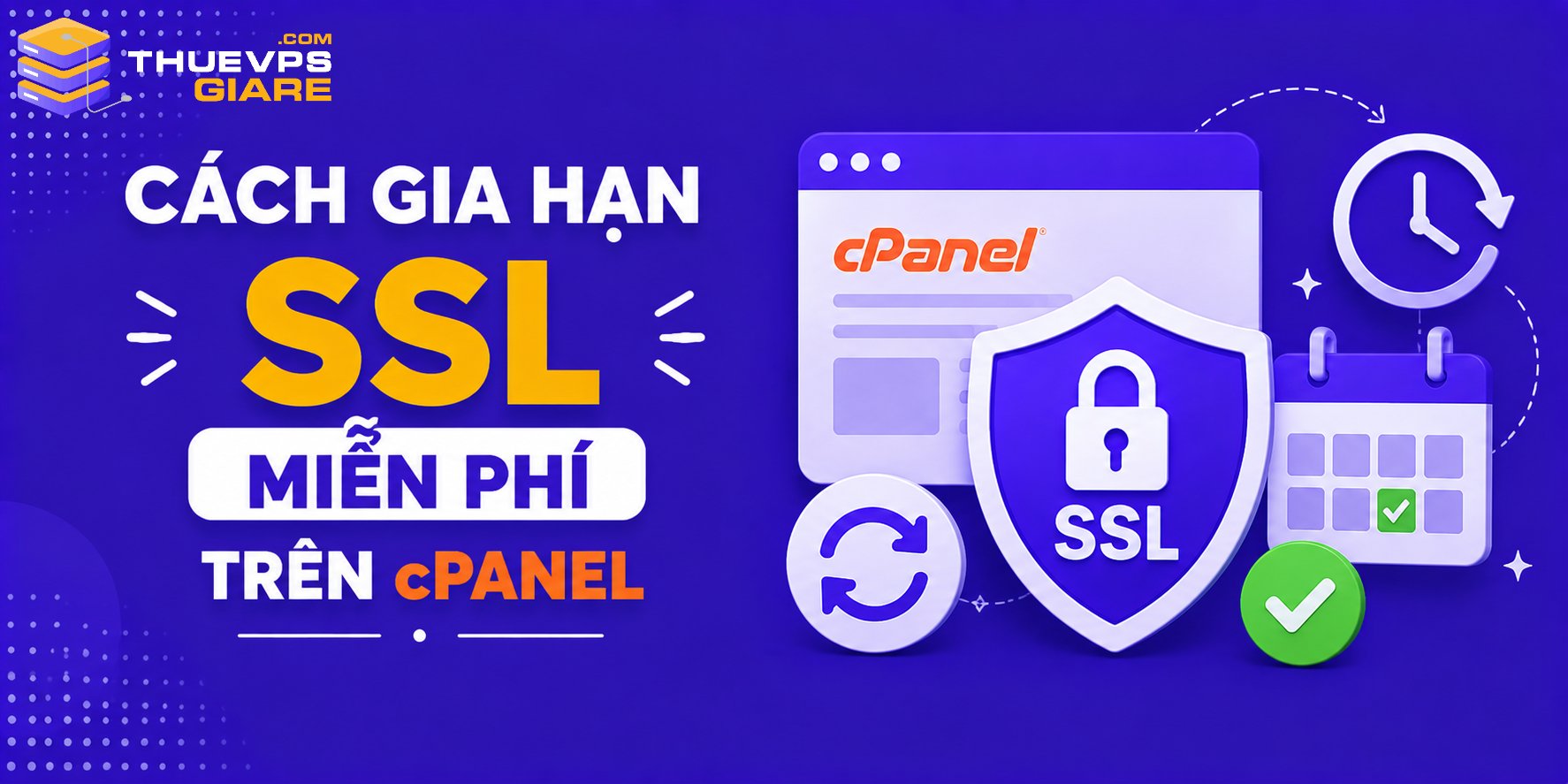 Cài SSL Miễn Phí Trên cPanel Bằng AutoSSL Và Let’s Encrypt Mới Nhất 19 Cách Gia Hạn SSL Miễn Phí Trên cPanel