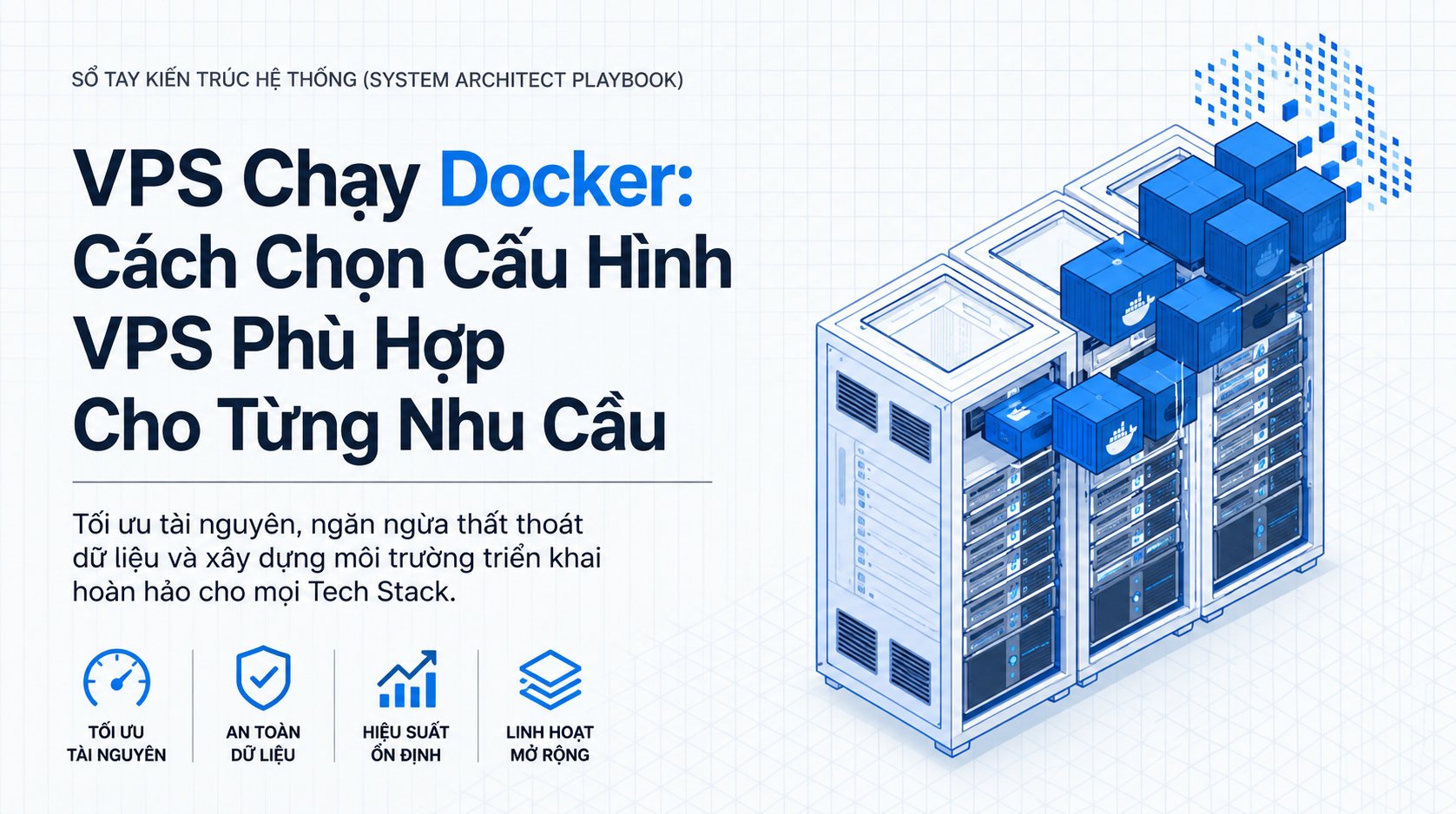 Cách Chọn VPS Chạy Docker Phù Hợp Cho Từng Nhu Cầu